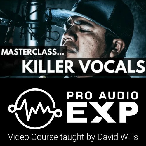 ProAudioEXP - Masterclass Killer Vocals