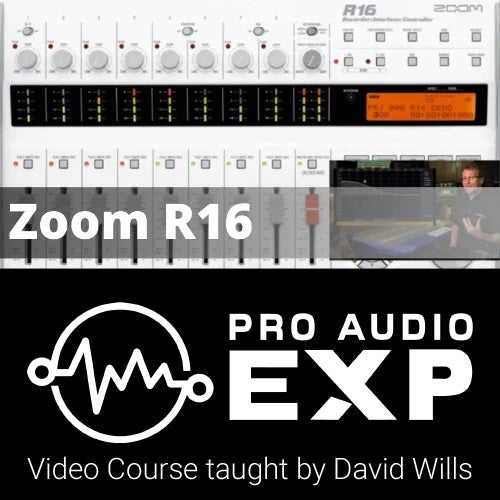 ProAudioEXP - Zoom R16 Video Course