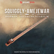 Soundiron Hopkin Instrumentarium: Squiggly-Amejewar