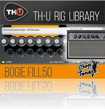 Overloud Choptones Bogie Fill50 Rig Library for TH-U