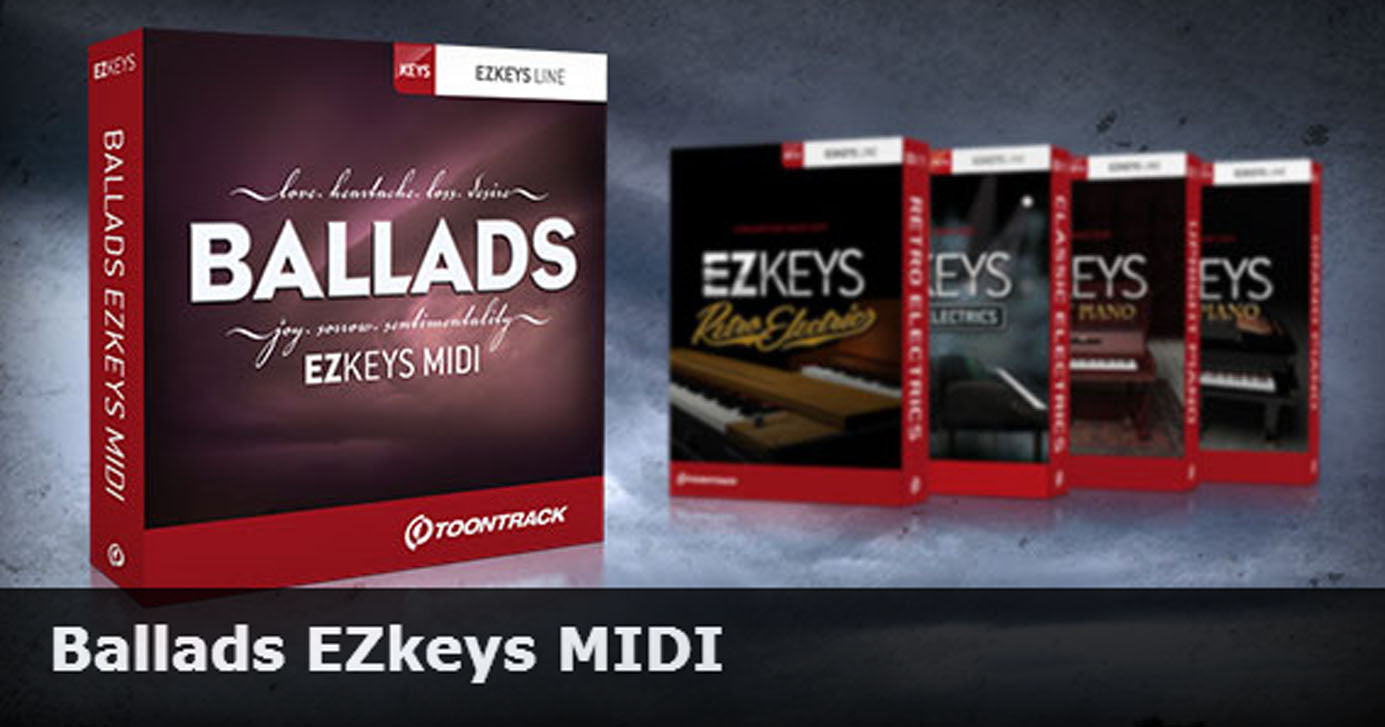 Toontrack EZkeys Midi Ballads