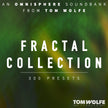 Tom Wolfe Fractal Collection for Omnisphere