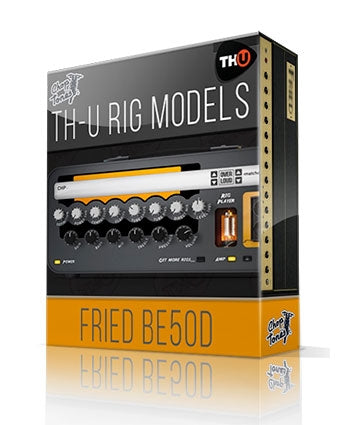 Overloud Choptones Fried BE50D Rig Library for TH-U