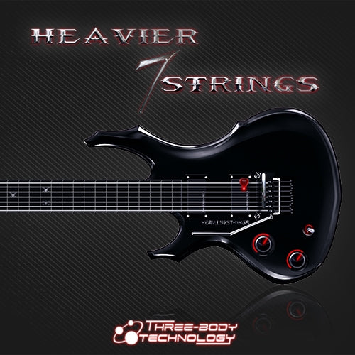 Three-Body Technology Heavier7Strings