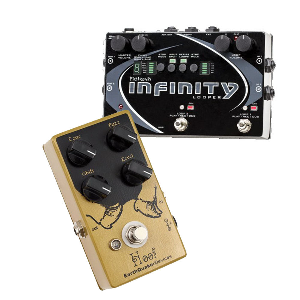 Pigtronix Infinity Looper + EarthQuaker Hoof Fuzz Pedal Combo