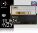 Overloud BHS Friedman Naked Rig Library for TH-U