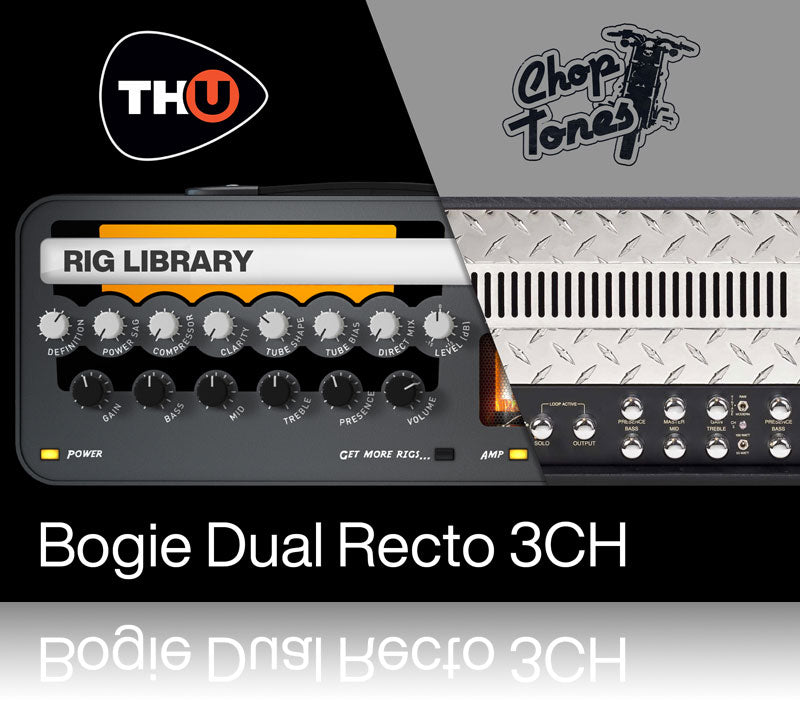 Overloud Choptones Bogie Dual Recto 3CH Rig Library for TH-U