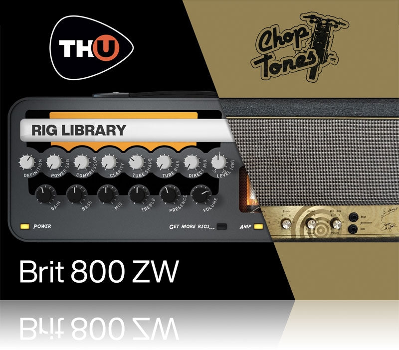 Overloud Choptones Brit 800 ZW Rig Library for TH-U