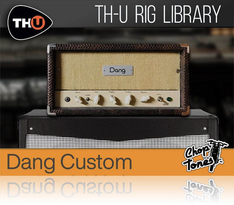 Overloud Choptones Dang Custom Rig Library for TH-U
