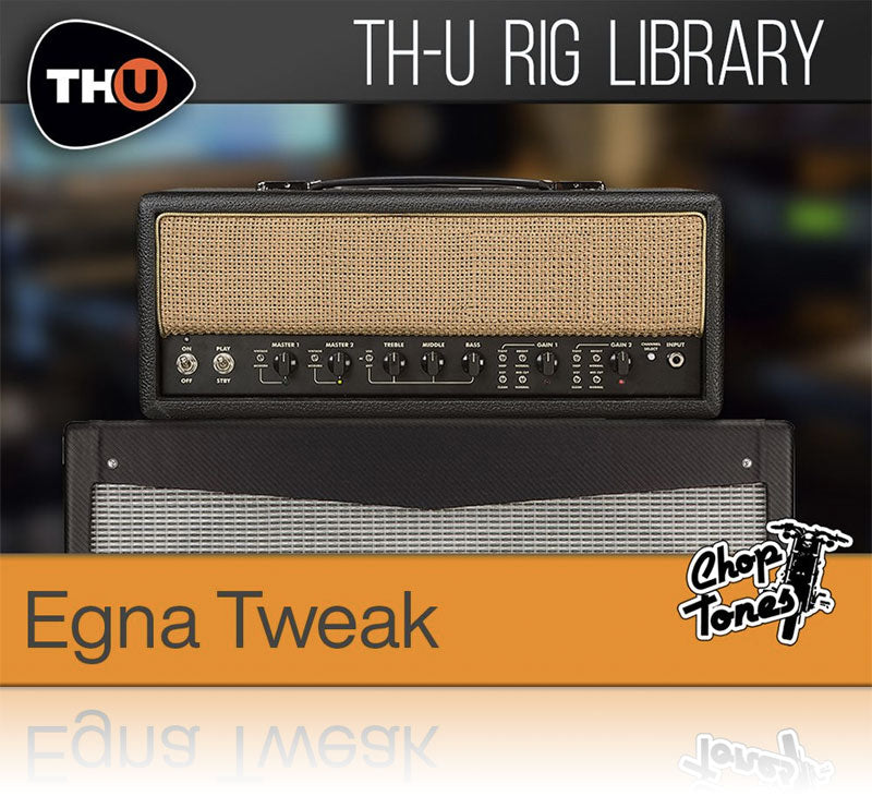 Overloud Choptones Egna Tweak Rig Library for TH-U
