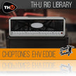 Overloud Choptones EHV Eddie Rig Library for TH-U