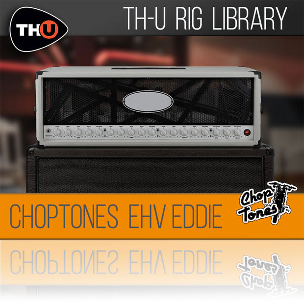 Overloud Choptones EHV Eddie Rig Library for TH-U