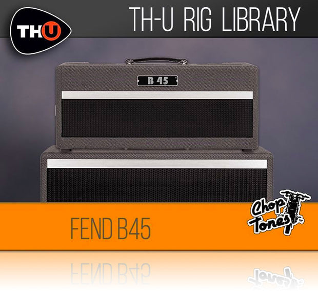 Overloud Choptones Fend B45 Rig Library for TH-U