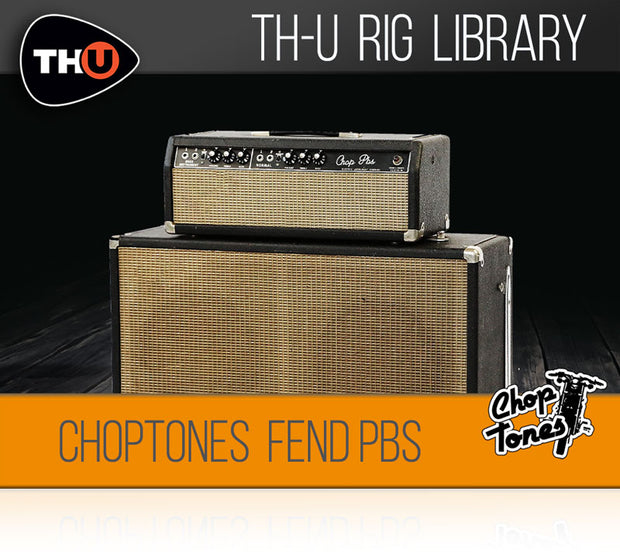 Overloud Choptones Fend PBS Rig Library for TH-U