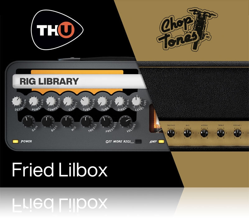 Overloud Choptones Fried Lilbox Rig Library for TH-U