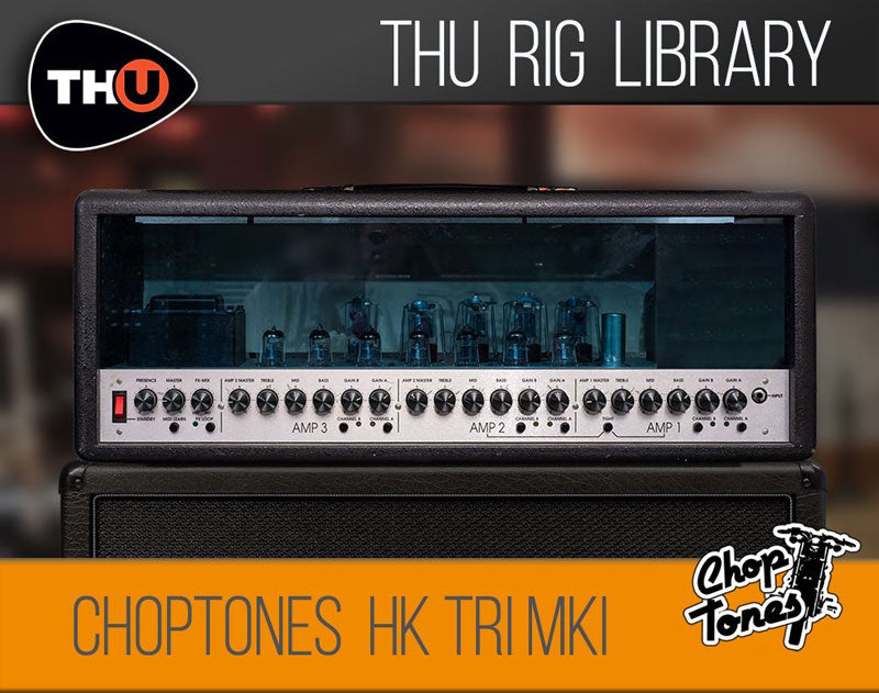Overloud Choptones HK Tri MKI Rig Library for TH-U