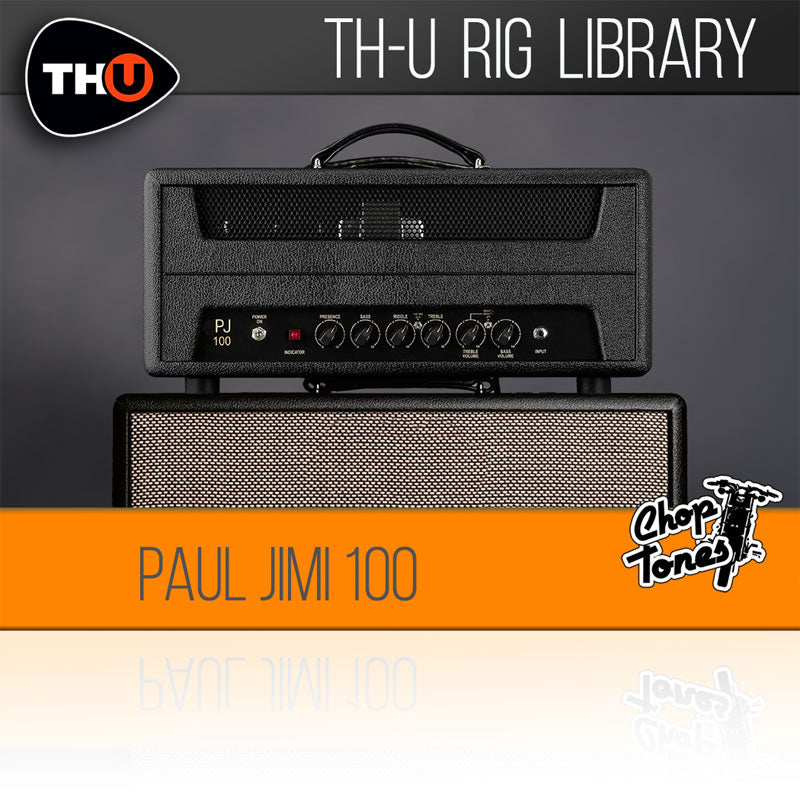 Overloud Choptones Paul Jimi100 Rig Library for TH-U