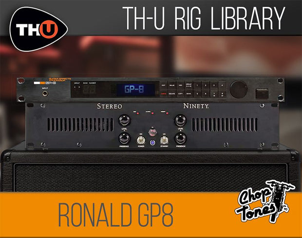 Overloud Choptones Ronald GP8 Rig Library for TH-U