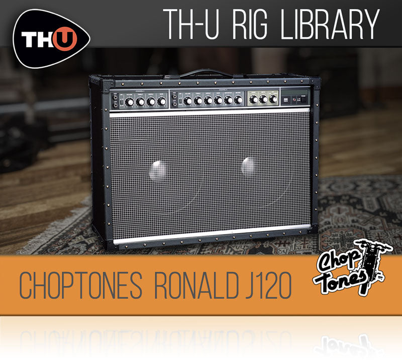 Overloud Choptones Ronald J120 Rig Library for TH-U