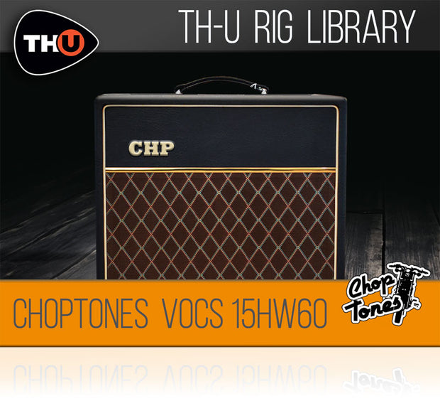 Overloud Choptones Vocs 15HW60 Rig Library for TH-U