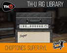 Overloud Choptones Super Ryl Rig Library for TH-U