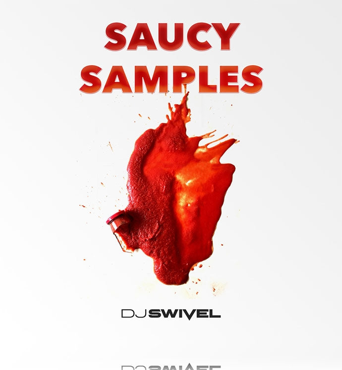 DJ Swivel Saucy Samples