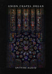 Spitfire Audio Union Chapel Organs