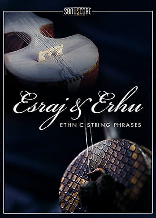 SonusCore Esraj & Erhu - Ethnic String Phrases