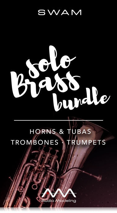 Audio Modeling SWAM Solo Brass Bundle Upgrade from SWAM Horns & Tubas