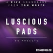 Tom Wolfe Diva Luscious Pads