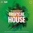 Tracktion Tropical House - Expansion Pack for BioTek 2